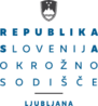 OKROŽNO SODIŠČE V LJUBLJANI